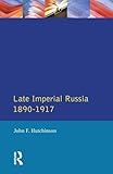 Late Imperial Russia, 1890-1917 (Seminar Studies)