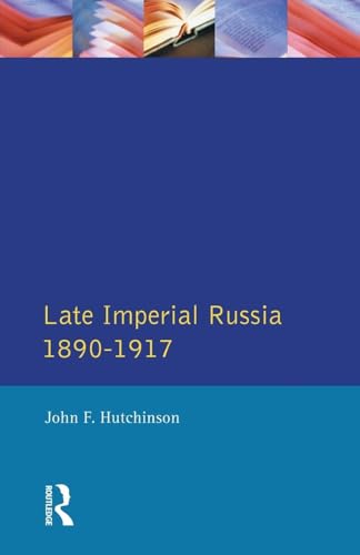 Late Imperial Russia, 1890-1917 (Seminar Studies)