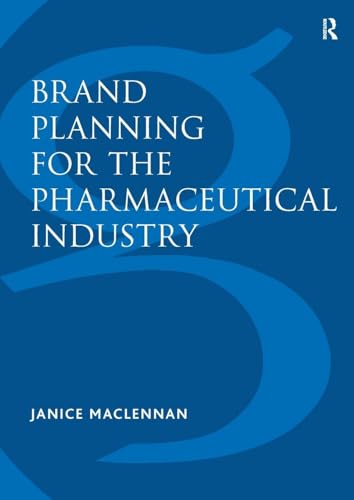 Brand Planning For The Pharmaceutical Industry