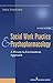 Social Work Practice and Psychopharmacology, Second Edition: A Person-in-Environment Approach (Springer Series on Social Work)