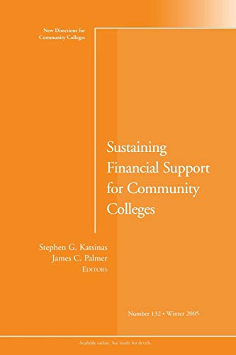 Sustaining Financial Support for Community Colleges: New Directions for Community
