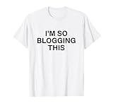 Im so blogging this Y2k clothes, y2k slogan, 2000s inspired, iconic slogan, iconic quote, humorous quote, y2k aesthetic, funny saying, trendy clothes Lightweight, Classic fit, Double-needle sleeve and bottom hem