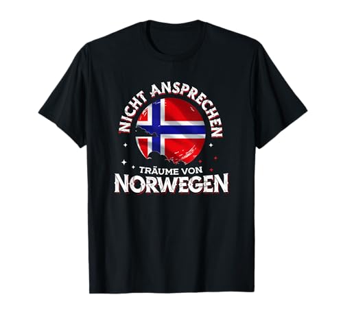 Träume von Norwegen Flagge Skandinavien Urlaub T-Shirt