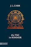 Ein Tag im Sommer: Roman