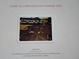  COME SE L\'INFANZIA NON FINISSE MAI. Dipinti