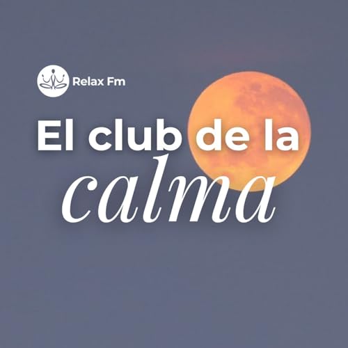 『El Club de la Calma con Beatriz Comes』のカバーアート