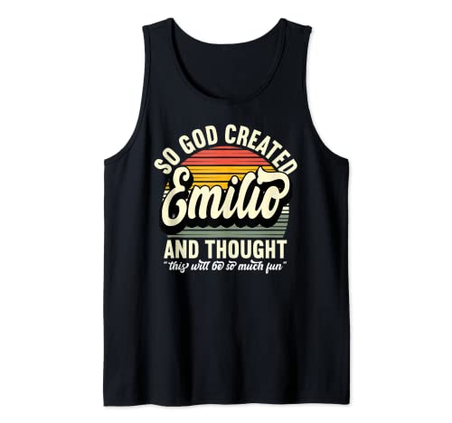 Mens So God Created Emilio - Name Emilio Birthday Tank Top