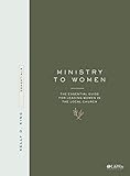 Ministry to Women - Book: The Essential Guide for Leading in the Local Church