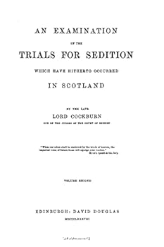 Paperback An examination of the trials for sedition which have hitherto occurred in Scotland Book