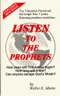 Listen To The Prophets