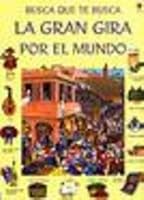 Gran Gira Por El Mundo, La 074608370X Book Cover