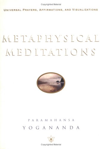 Metaphysical Meditations (Self-Realization Fellowship)