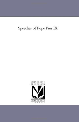 Speeches of Pope Pius IX.