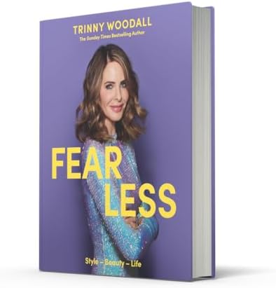 Fearless: ‘This book will change your life.’ – Davina McCall. Find your style, boost your confidence and live your best life with the instant Sunday Times bestseller