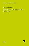 Geschichte der mittelalterlichen Philosophie im christlichen Abendland: Aus d. Nachlaß hrsg. u. eingel. v. Klaus Hedwig (Philosophische Bibliothek)