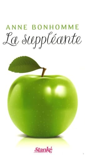 La Suppléante [Paperback] BONHOMME ANNE