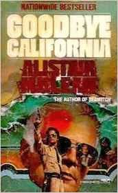 Unknown Binding Goodbye California Book