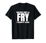 Talk Fries to Me Merch