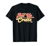 Cállate y reserva un crucero Camiseta
