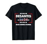 Make America Florida, DeSantis 2024 Election T-Shirt