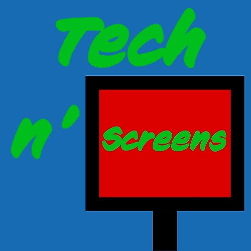 Tech n&rsquo; Screens cover art