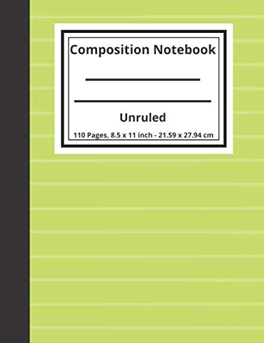 Unruled notebook 8.5 x 11: Journal For School, Composition Books For ...