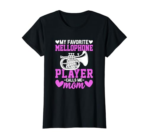 Mi reproductor de melófono favorito me llama mamá melófono Camiseta
