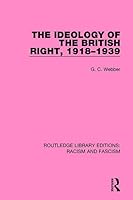 The Ideology of the British Right, 1918-1939 113893514X Book Cover
