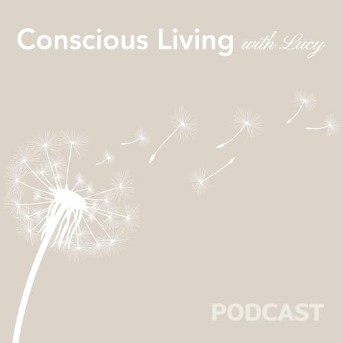 Conscious Living with Lucy cover art