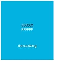 000000|FFFFFF Decoding 1504913841 Book Cover