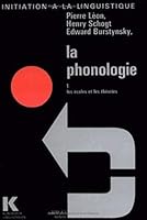 La Phonologie: 1. Les Ecoles Et Les Theories 2252017953 Book Cover