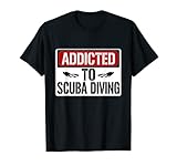 Photo Gallery addicted to scuba diving citazione cartello stradale maglietta Photo Gallery addicted to scuba diving citazione cartello stradale maglietta