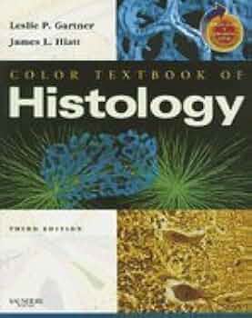 Color Atlas and Text of Histology 第3版 Color Atlas and Text of Histology: Leslie P. Gartner