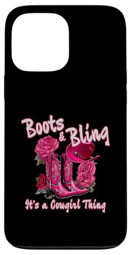 Boots & Bling It's A Cowgirl Thing Western Country Rodéo Fun Coque pour iPhone 13 Pro Max