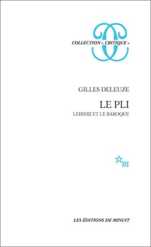 Télécharger Le Pli. Leibniz et le Baroque (Critique) Livre PDF Gratuit