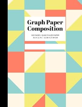 Paperback Graph Paper Composition: Grid Paper Notebook, Quad Ruled, 100 Sheets Graph Paper (Large, 8.5 x 11) (Graph Paper Notebooks) Book
