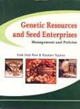 Genetic Resources and Seed Enterprises: Management and Policies
