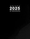  Agenda 2025 Settimanale A4 Nero: 12 Mesi da Gennaio 2025 a Dicembre 2025, 1 Settimana su 2 Pagine, Formato A4