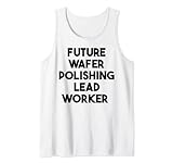 Future Wafer Polishing Lead Worker