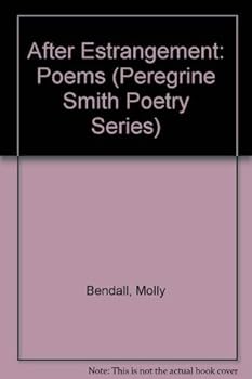 Paperback After Estrangement: Poems (Peregrine Smith Poetry Series) Book