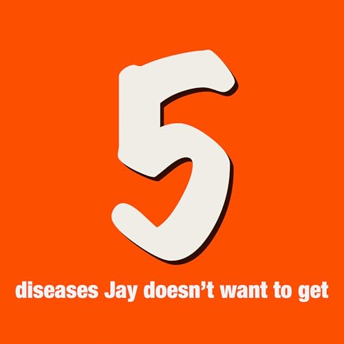 5 diseases Jay doesn’t want to get (SPEED EDITION) cover art