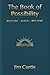 The Book of Possibility: Release. Align. Become.