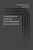 Compendio de Derecho Puertorriqueño para la Reválida I (Spanish Edition)