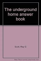 The Underground Home Answer Book 0830602623 Book Cover