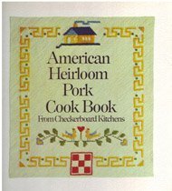 Hardcover American Heirloom Pork Cook Book from Checkerboard Kitchens Book