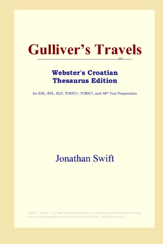 Gulliver's Travels (Webster's Croatian Thesaurus Edition)