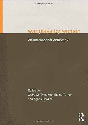 War Plays by Women: An International Anthology