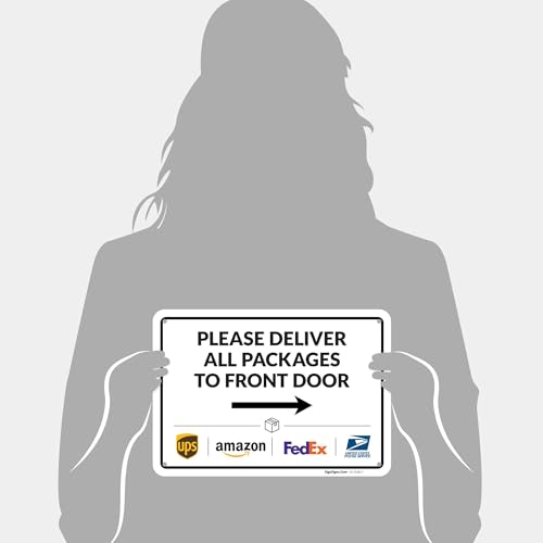 Image of Package Delivery Sign, Delivery Instructions Deliver All Package to Front Door Right Arrow Sign, 10x7 Inches, Rust Free .040 Aluminum, Fade Resistant, Made in USA