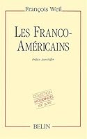 Les Franco-ame´ricains: 1860-1980 (Modernite´s XIXe-XXe) (French Edition) 2701111943 Book Cover