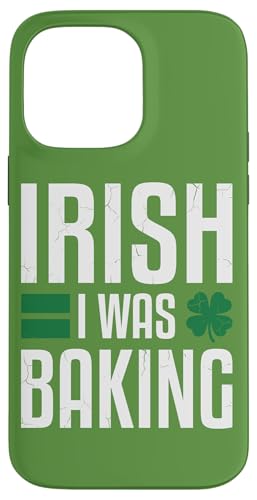 Irish I Was Baking �t�@�j�[�Z���g�p�g���b�N�f�[ �x�C�J�[�M�t�g �X�}�z�P�[�X iPhone 14 Pro Max �p